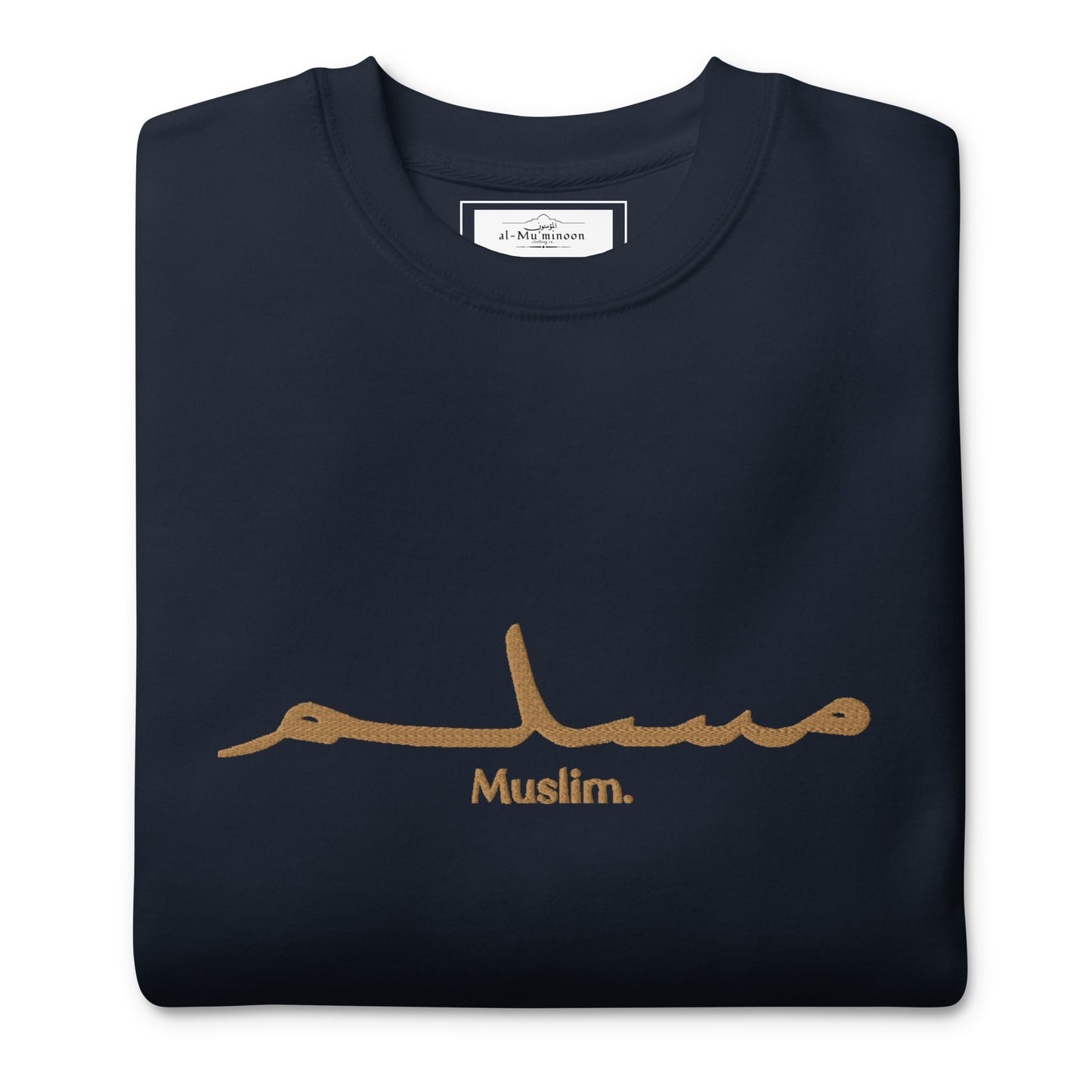 'Muslim Period' in Gold Embroidered Premium Sweatshirt (Black/Navy/White/Gold)