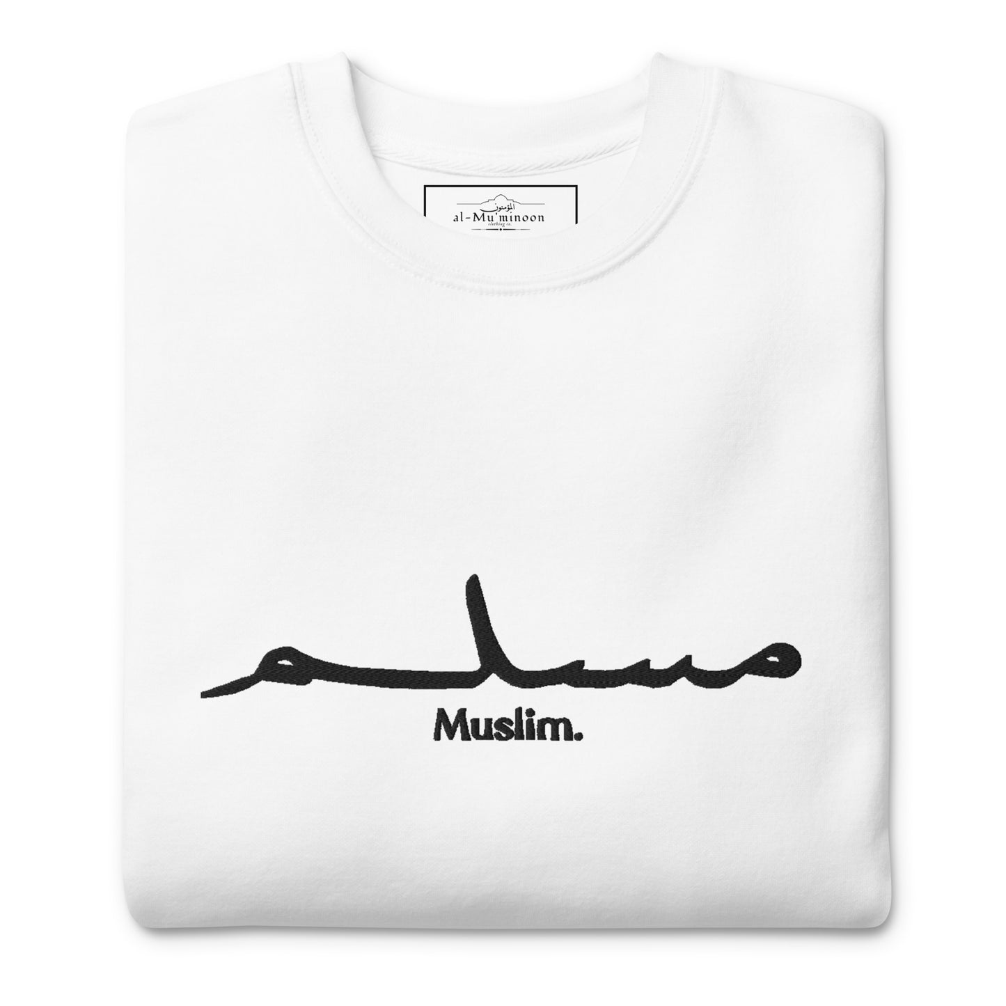 'Muslim Period' Embroidered Premium Sweatshirt (Multiple Colors Available)